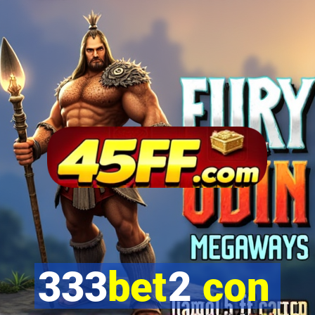 333bet2 con